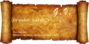 Gresko Valér névjegykártya